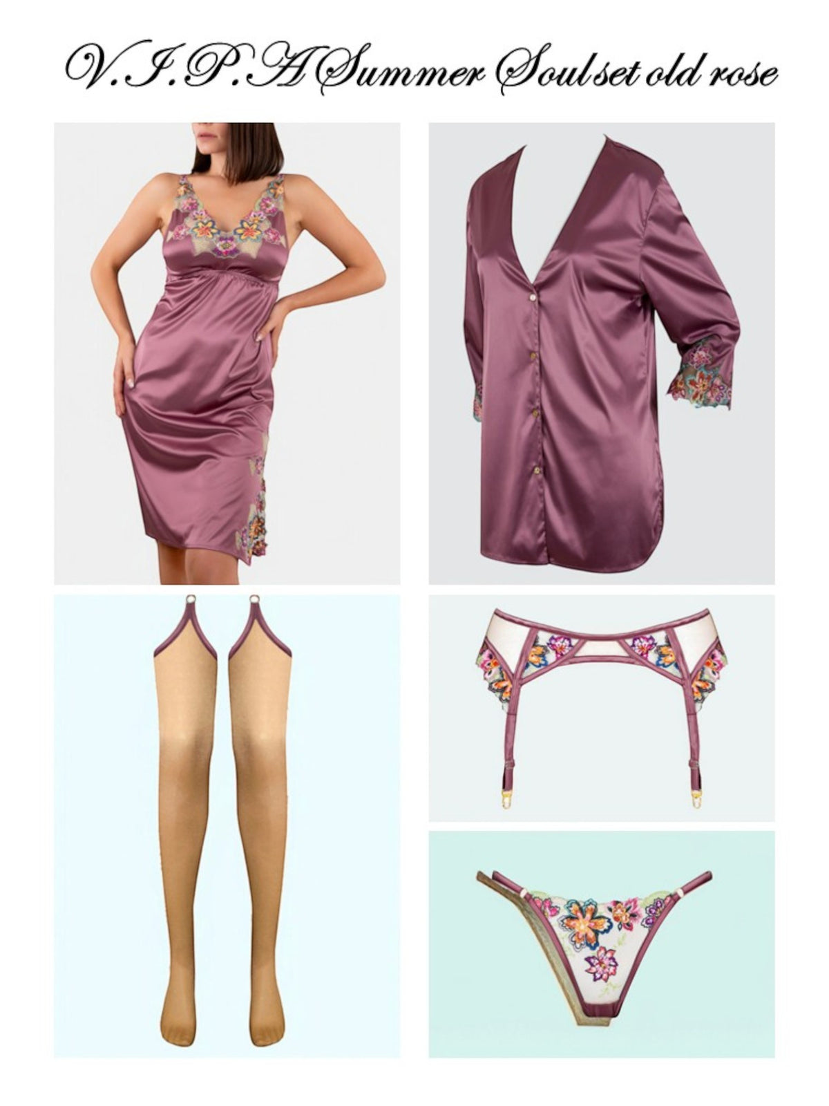 V.I.P.A Summer Soul set old rose